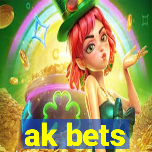 ak bets